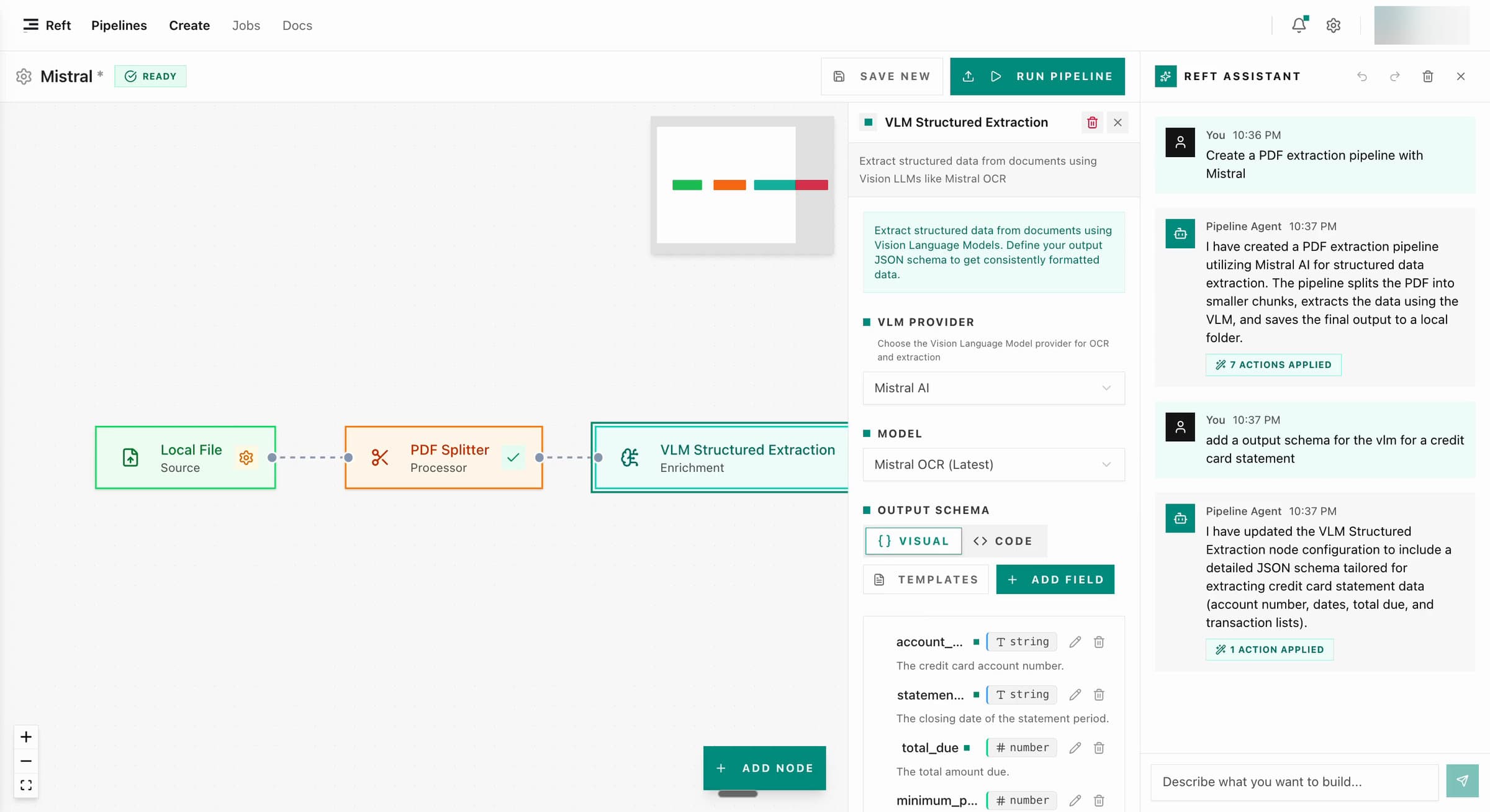 Reft pipeline editor from a demo recording: the Reft Assistant panel shows a request that built a Local File, PDF Splitter, VLM Structured Extraction and Local Folder pipeline with 7 actions applied, and a second request that added an output schema for a credit-card statement, shown in the extraction node's schema builder.